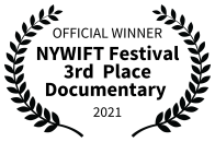 OFFICIAL WINNER - NYWIFT Festival 3rd Place Documentary - 2021